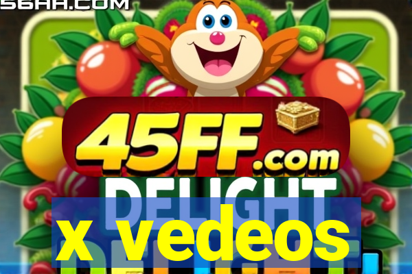 x vedeos